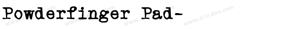 Powderfinger Pad字体转换